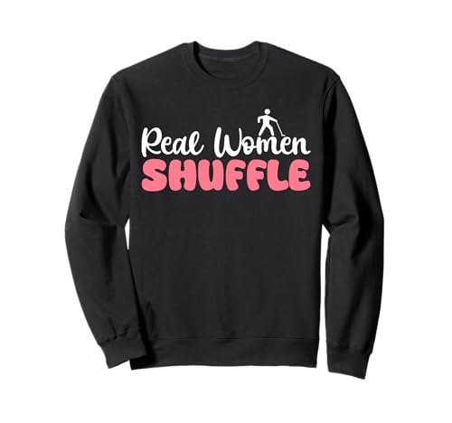 Real Woman Shuffle Shuffleboard Player Sweatshirt von Shuffleboard Spiel Sportart Designs Idee