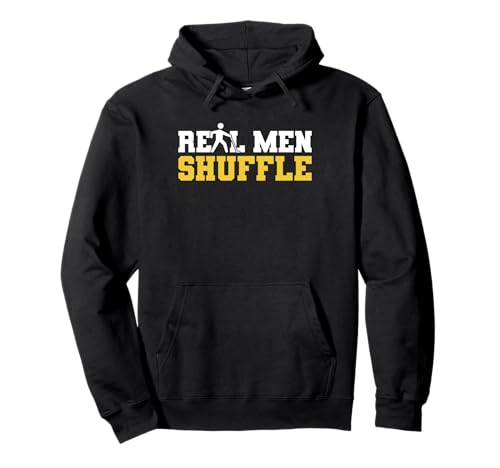 Real Men Shuffle Shuffleboard Game Pullover Hoodie von Shuffleboard Spiel Sportart Designs Ideen
