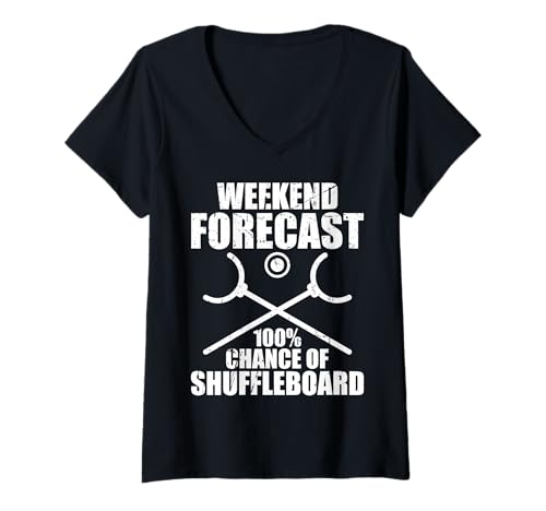 Damen Weekend Forecast 100% Chance Of Shuffleboard Player T-Shirt mit V-Ausschnitt von Shuffleboard Spiel Sportart Designs