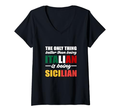 Damen The Only Thing Better Than Being Italian is Being Sizilian T-Shirt mit V-Ausschnitt Damen The Only Thing Better Than Being Italian is Being Sizilian T-Shirt mit V-Ausschnitt von Shuggy's Italy Gifts