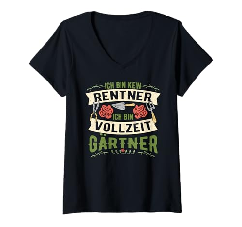 Damen Ruhestand Ich Bin Kein Rentner Ich Bin Vollzeitgärtner T-Shirt mit V-Ausschnitt von Shuggy's Rentner Gifts
