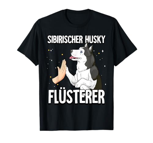 Sibirischer Husky Geschenk Sibirischer Husky T-Shirt Schwarz Unisex-Kinder, Unisex-Erwachsene Frauen EU S von Sibirischer Husky Geschenk