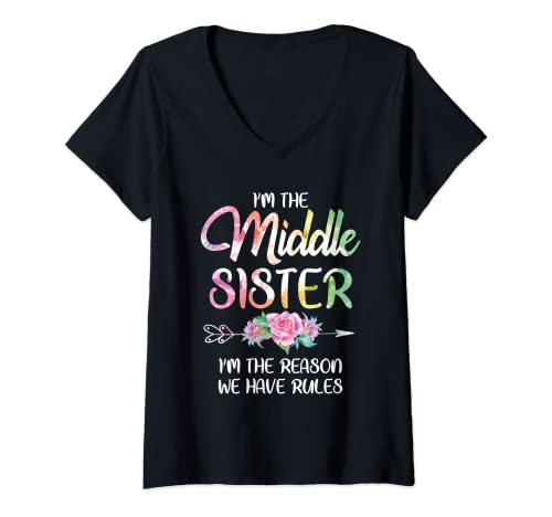Damen Middle Sister Shirt Funny I Am Reason We Have Rules Sibling T-Shirt mit V-Ausschnitt von Sibling Family Matching Shirts for Sisters Trip Co