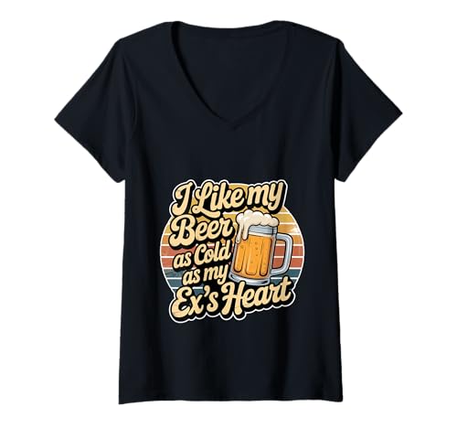 Damen I Like My Beer As Cold As My Ex's Heart Trinker Chill - T-Shirt mit V-Ausschnitt Damen I Like My Beer As Cold As My Ex's Heart Trinker Chill - T-Shirt mit V-Ausschnitt von Sich auf Trinker Chill Humor bewegen