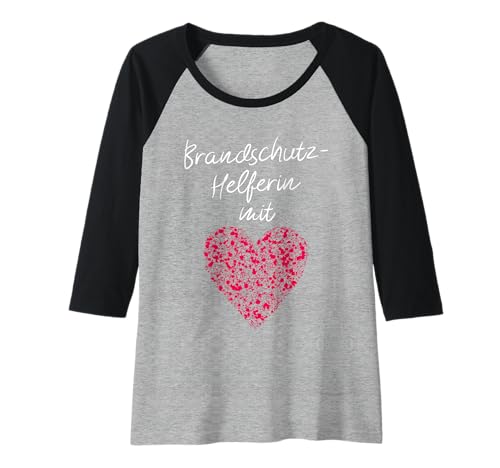 Damen Brandschutzhelferin mit Herz Sicherheitsbeauftragte Firma Raglan Damen Brandschutzhelferin mit Herz Sicherheitsbeauftragte Firma Raglan von Sicherheitsbeauftragte Brandschutz Angestellte