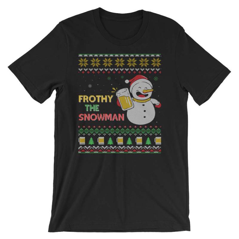 Frothy The Beer Drinking Snowman Ugly Christmas Style Shirt Kurzärmeliges Unisex T-Shirt von SickofworkDesigns