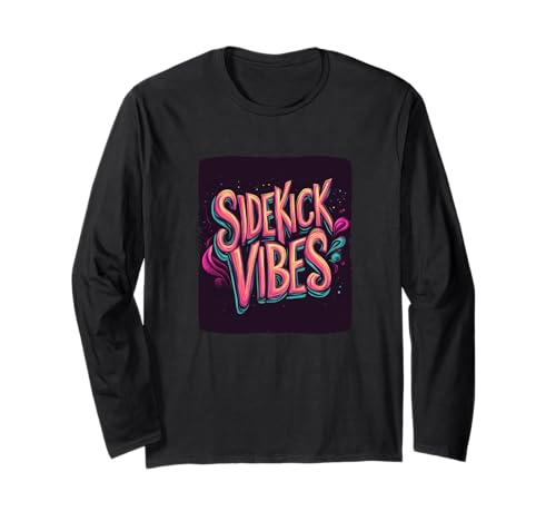 Tolle Sidekick Vibes für Jungen und Mädchen Langarmshirt Tolle Sidekick Vibes für Jungen und Mädchen Langarmshirt von Sidekick Outfit