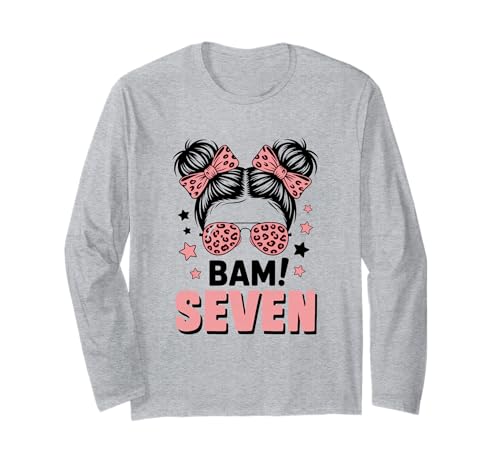 7. Geburtstag Mädchen Messy Bun Bäm! Sieben Jahre Alt Langarmshirt von Siebter Geburtstag & 7. Geburtstag Design