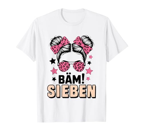 7. Geburtstag Mädchen Messy Bun Bäm! Sieben Jahre Alt T-Shirt von Siebter Geburtstag & 7. Geburtstag Design