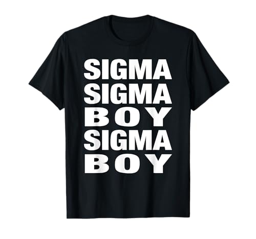 Sigma Boy - Sigma Motivierendes Trenddesign für Männer T-Shirt von Sigma Boy Lifestyle Apparel by SXDSN