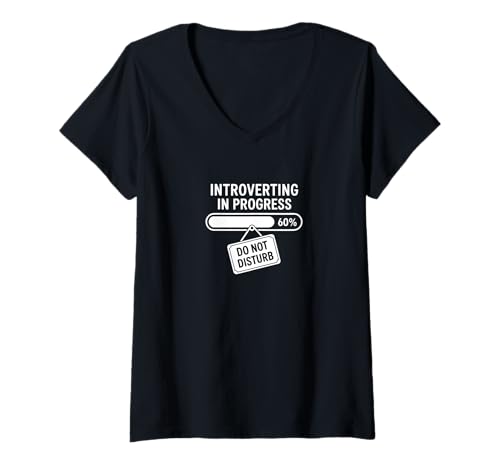 Damen Introverting In Progress Funny Do Not Disturb-Grafik T-Shirt mit V-Ausschnitt Damen Introverting In Progress Funny Do Not Disturb-Grafik T-Shirt mit V-Ausschnitt von Silent Mode Activated