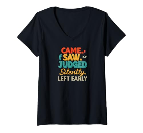 Damen Came Saw Judged Silently Left Early Introvert Humor T-Shirt mit V-Ausschnitt Damen Came Saw Judged Silently Left Early Introvert Humor T-Shirt mit V-Ausschnitt von Silent Observer Humor