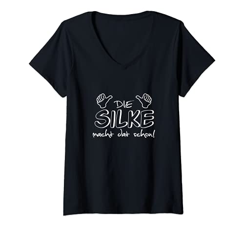 Damen Die Silke macht dat schon! Lustiger Spruch im Ruhrpott T-Shirt mit V-Ausschnitt Damen Die Silke macht dat schon! Lustiger Spruch im Ruhrpott T-Shirt mit V-Ausschnitt von Silke Geschenkideen
