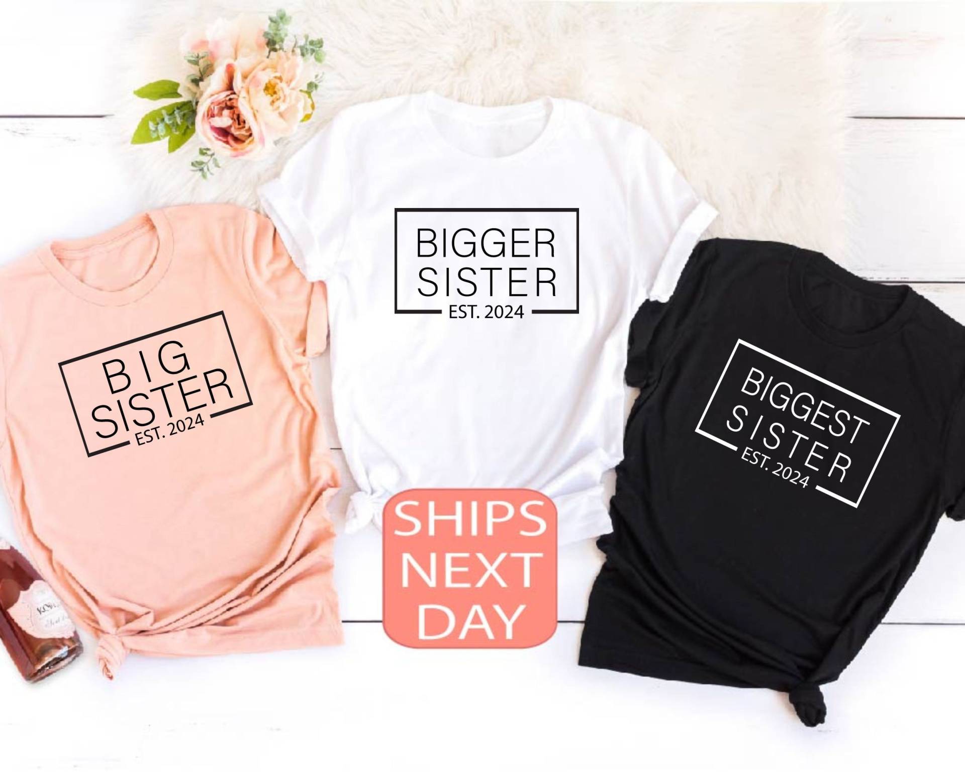 Große Schwester Est. 2024 Shirt, Bigger Sister Biggest Gefördert Zur Big Sister, Baby Ankündigung T-Shirt, Geschenk Für Tochter von SilkywayApparel