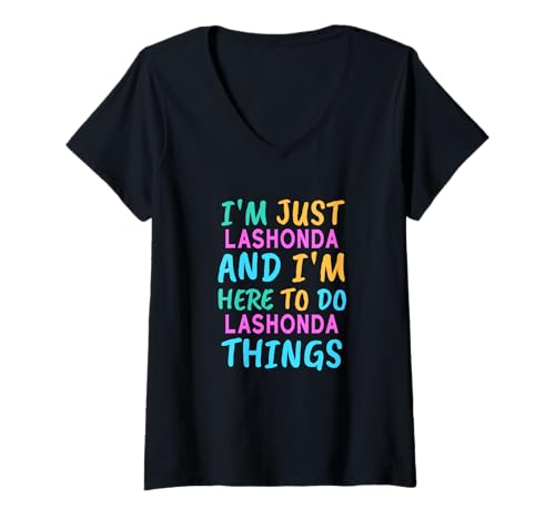 Damen I'm Lashonda Here to Do Lashonda Things Lustiger Vorname T-Shirt mit V-Ausschnitt von Silly Cute Lashonda First Name Products