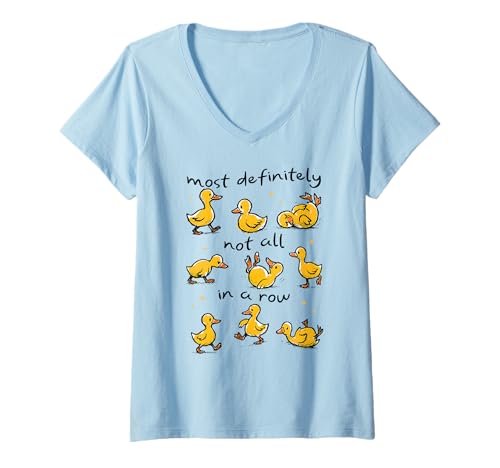 Damen Ganz bestimmt nicht alles in einer Reihe Funny Duck Mental Health T-Shirt mit V-Ausschnitt von Silly Ducks Mental Health Humor Tees For Men Women