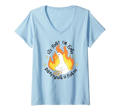 Damen Lustige Ente auf Feuer It's Fine I'm Fine Everything is Fine T-Shirt mit V-Ausschnitt von Silly Goose Funny Cute Trendy Kawaii Graphic Tees