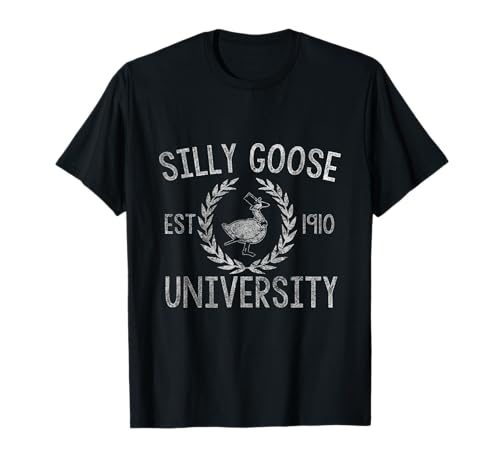 Silly Goose University Herren Damen Silly Goose Meme Bekleidung T-Shirt Silly Goose University Herren Damen Silly Goose Meme Bekleidung T-Shirt von Silly Goose University Apparel