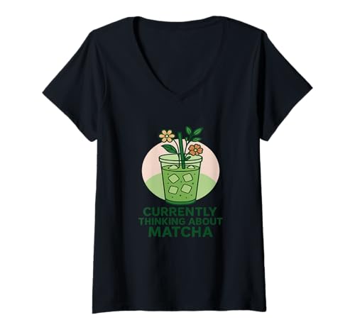 Damen Denken Sie derzeit an Matcha Silly Hyperfixations T-Shirt mit V-Ausschnitt Damen Denken Sie derzeit an Matcha Silly Hyperfixations T-Shirt mit V-Ausschnitt von Silly Hyperfixations Matcha Moments Fun