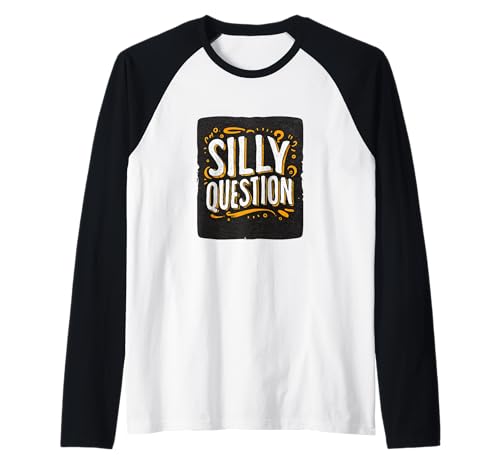 Lustiges Silly Question Kostüm für Jungen und Mädchen Raglan von Silly Questions Outfit