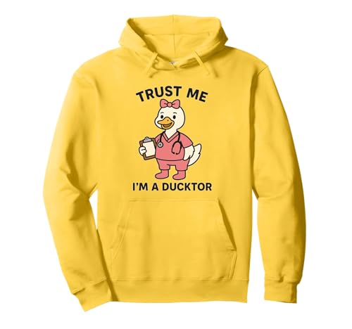 Trust Me I'm a Ducktor Funny Female Duck Nurse Quack Doctor Pullover Hoodie von Silly Scrubs Duckwear