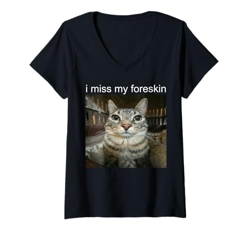 Damen I Miss My Foreskin T-Shirt mit V-Ausschnitt Damen I Miss My Foreskin T-Shirt mit V-Ausschnitt von Silly Staring Cat