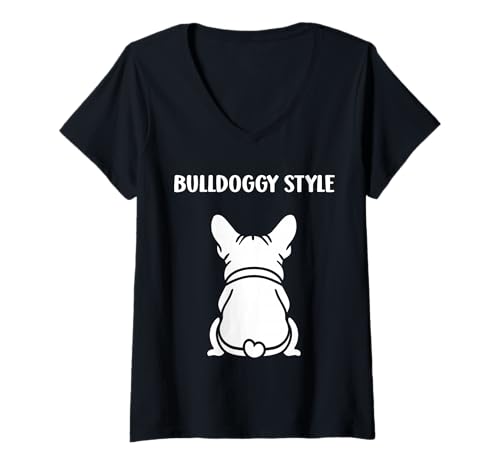 Damen Cute Bulldog Dog Quote bulldoggy FUUNY Bulldog T-Shirt mit V-Ausschnitt von Simple Bulldogs dog humor Bulldog