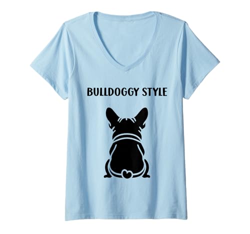 Damen Cute Bulldog Dog Quote bulldoggy FUUNY Bulldog T-Shirt mit V-Ausschnitt von Simple Bulldogs dog humor Bulldog