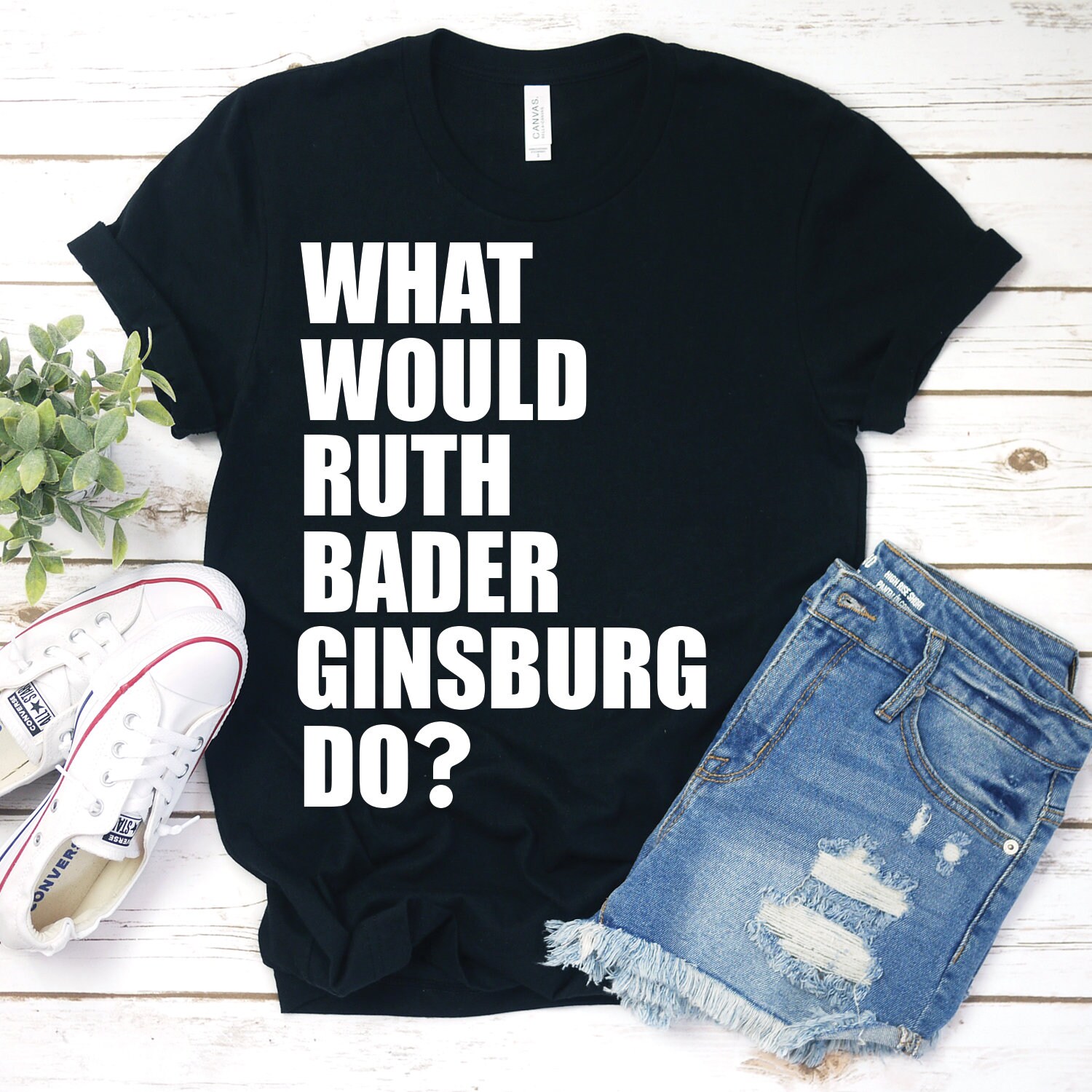 Rbg T-Shirt Was Würde Ruth Bader Ginsburg Tun? - Unisex Bella Leinwand von SimplyFableGraphics