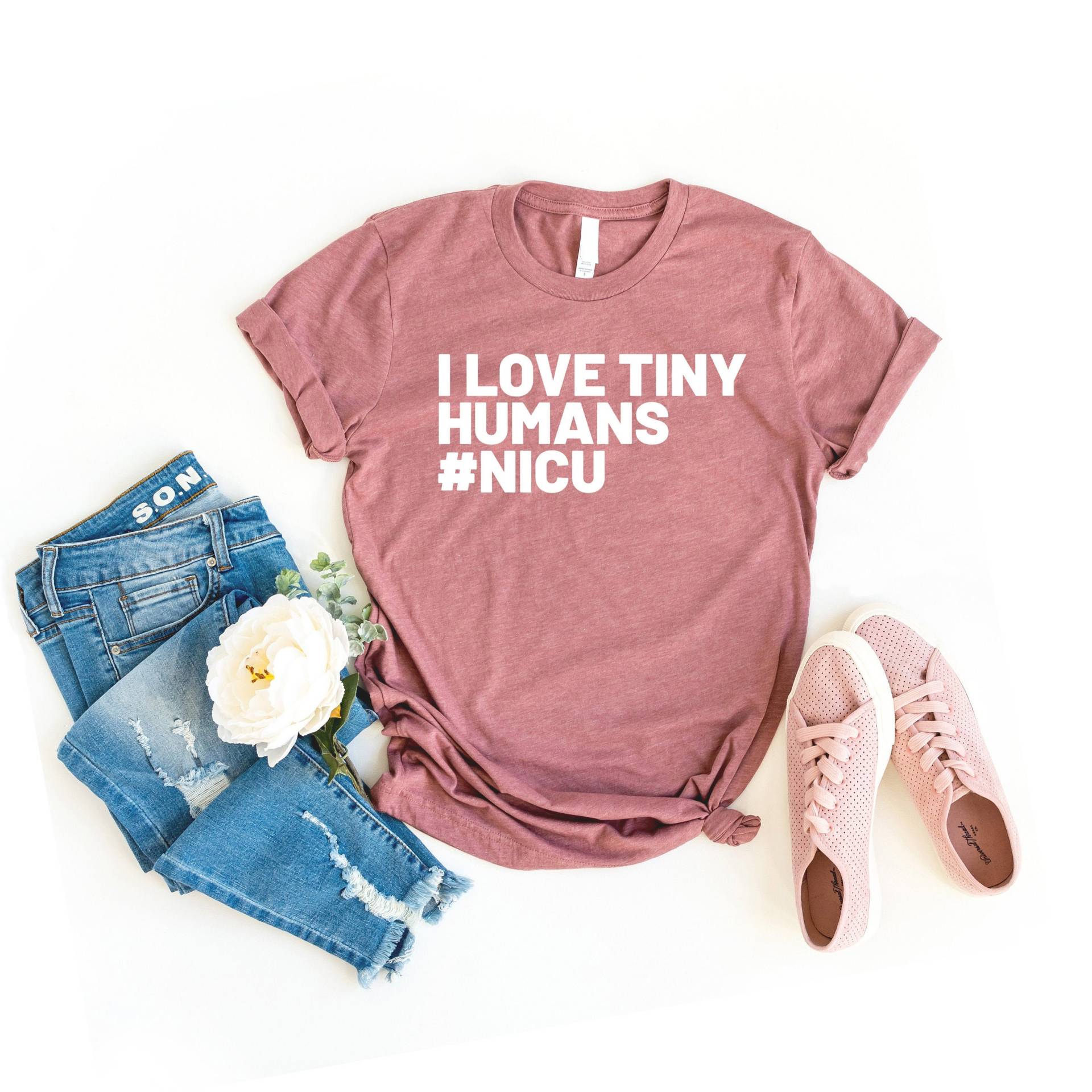 Ich Liebe Winzige Menschen #nicu Shirt, Nicu Krankenschwester Shirt Geschenk Für von SimplyTraded