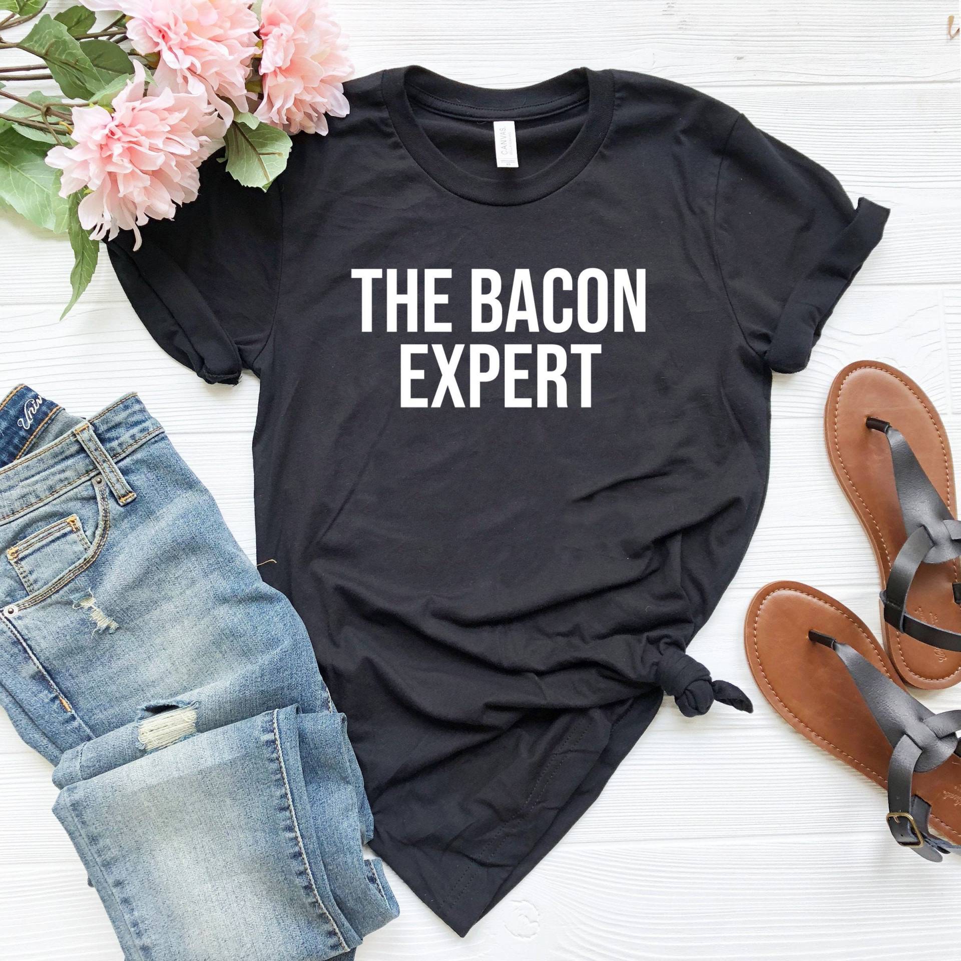 Lustiges Bacon Geschenk, Lustiges Shirt, Liebhaber Der Experte von SimplyTraded