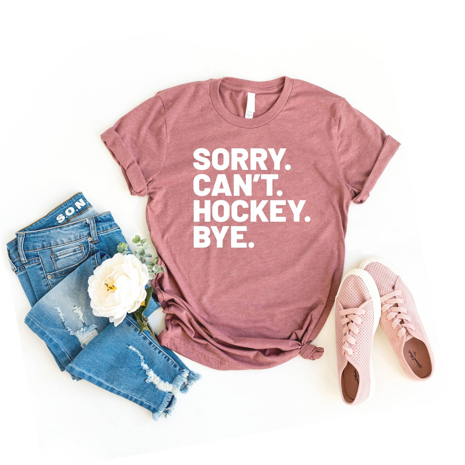 Sorry Can't Hockey Bye Shirt Leben Spieler Geschenke Beschäftigt Lustiges Eishockey Geschenk G von SimplyTraded