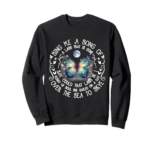 Sing Mir das Lied von einem Mädchen, das über das Meer nach Skye gegangen ist Sweatshirt Sing Mir das Lied von einem Mädchen, das über das Meer nach Skye gegangen ist Sweatshirt von Sing Me A Song Of A Lass That Is Gone Butterflies