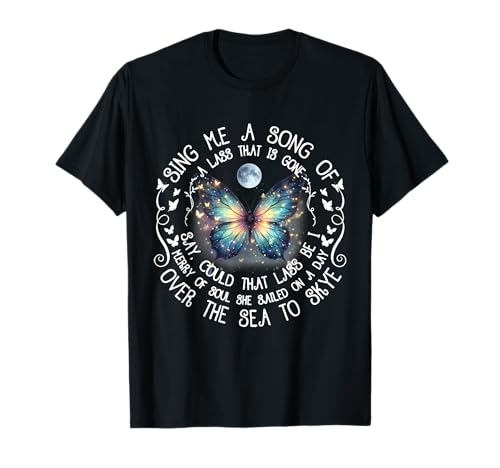 Sing Mir das Lied von einem Mädchen, das über das Meer nach Skye gegangen ist T-Shirt Sing Mir das Lied von einem Mädchen, das über das Meer nach Skye gegangen ist T-Shirt von Sing Me A Song Of A Lass That Is Gone Butterflies
