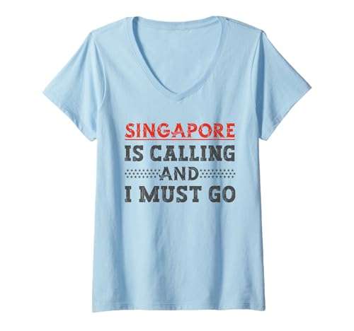 Damen Singapur ruft und ich muss Singapur gehen T-Shirt mit V-Ausschnitt Damen Singapur ruft und ich muss Singapur gehen T-Shirt mit V-Ausschnitt von Singapore Is Calling and I Must Go Singapore
