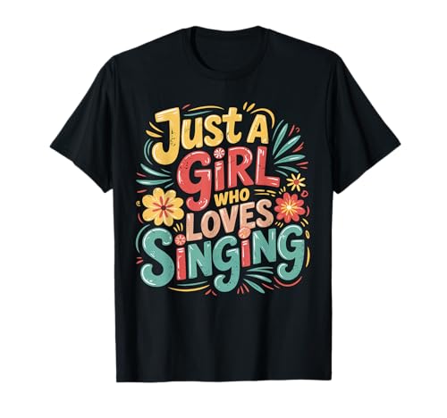 Nur EIN Mädchen, das gerne singt, lustige Geschenke für Musikliebhaber T-Shirt von Singing Music Lover performer