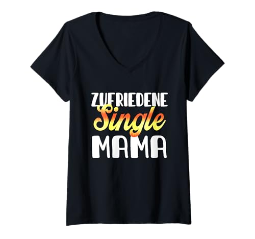 Damen Warum ich single bin Alleinerziehende mama Ich bin single T-Shirt mit V-Ausschnitt Damen Warum ich single bin Alleinerziehende mama Ich bin single T-Shirt mit V-Ausschnitt von Single Malle accessoires Alleinerziehende mama