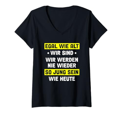 Damen Lustiger Spruch zum Nachdenken - Sinnspruch Alt Jung Leben T-Shirt mit V-Ausschnitt von Sinnsprüche Sprüche zum Nachdenken Humor Geschenke