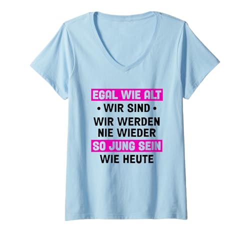 Damen Lustiger Spruch zum Nachdenken - Sinnspruch Leben Alt Jung T-Shirt mit V-Ausschnitt Damen Lustiger Spruch zum Nachdenken - Sinnspruch Leben Alt Jung T-Shirt mit V-Ausschnitt von Sinnsprüche Sprüche zum Nachdenken Humor Geschenke