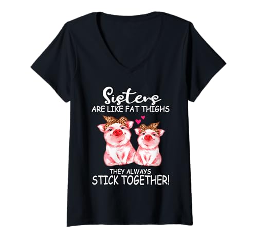 Damen Schwestern sind wie Dicke Schenkel, sie kleben Immer zusammen Lustig T-Shirt mit V-Ausschnitt Damen Schwestern sind wie Dicke Schenkel, sie kleben Immer zusammen Lustig T-Shirt mit V-Ausschnitt von Sisters Are Like Fat Thighs Best Gift