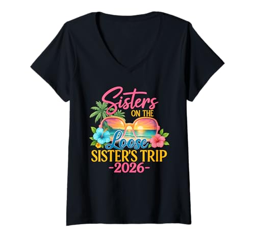 Damen Sisters On The Loose Sisters Trip 2026 Lustige Sommerferien T-Shirt mit V-Ausschnitt Damen Sisters On The Loose Sisters Trip 2026 Lustige Sommerferien T-Shirt mit V-Ausschnitt von Sisters On The Loose Sisters Trip Summer 2026 Tees