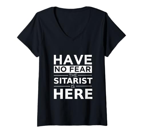 Damen Have No Fear The Sitarist is Here Musiker Sitar Spieler Geschenk T-Shirt mit V-Ausschnitt von Sitarists Music Designs