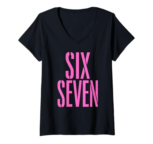 Damen Sechs, Sieben, 6, 7, lustiger Meme-Internet-Witz, viraler Trend, Humor T-Shirt mit V-Ausschnitt von Six Seven Chick