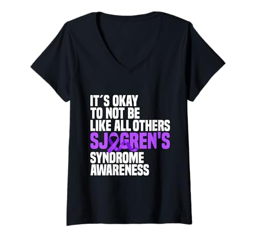 Damen Awareness Week It´s Okay Sjögrens Syndrom Awareness T-Shirt mit V-Ausschnitt von Sjogren's Syndrome Graphic For Awareness Month