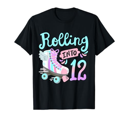 Rolling Into 12 Rollschuhe Skater Girl 12. Geburtstag T-Shirt von Skater Girl Birthday Party Apparel