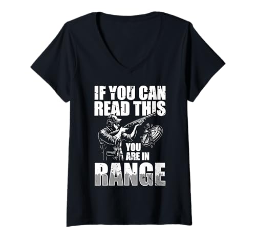 Damen If You Can Read This Skeet Shooting Clay Pigeon T-Shirt mit V-Ausschnitt Damen If You Can Read This Skeet Shooting Clay Pigeon T-Shirt mit V-Ausschnitt von Skeet Shooting Clay Pigeon Design