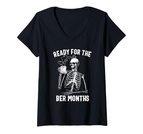 Damen Herren Ready for The Ber Months Skelett Drinking Coffee T-Shirt mit V-Ausschnitt von Skeleton Coffee Co.
