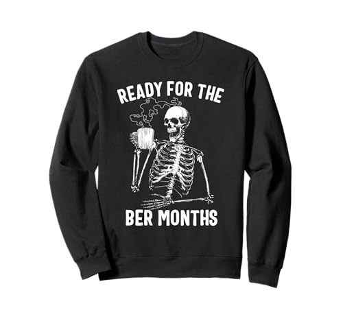 Herren Ready for The Ber Months Skelett Drinking Coffee Sweatshirt Herren Ready for The Ber Months Skelett Drinking Coffee Sweatshirt von Skeleton Coffee Co.