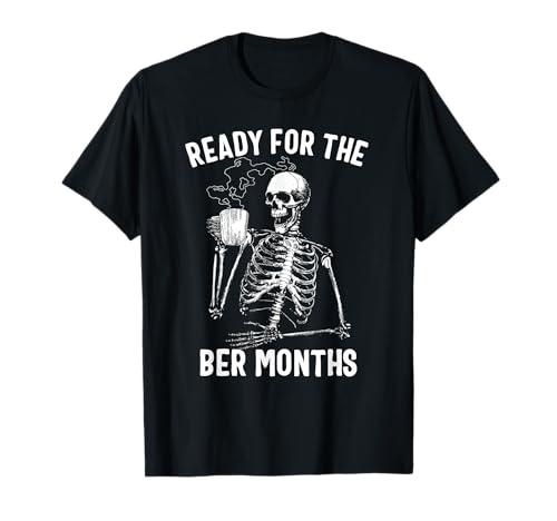 Herren Ready for The Ber Months Skelett Drinking Coffee T-Shirt von Skeleton Coffee Co.