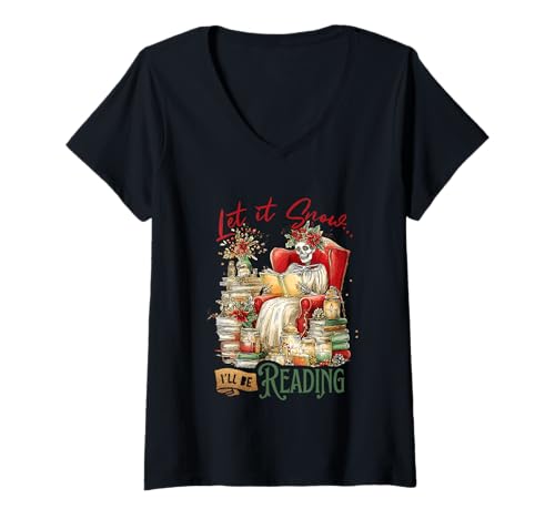 Damen Let It Snow I'll Be Reading Skelettkunst T-Shirt mit V-Ausschnitt Damen Let It Snow I'll Be Reading Skelettkunst T-Shirt mit V-Ausschnitt von Skeleton Cozy Winter Book Lover Art
